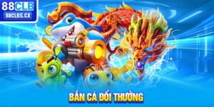 Bắn Cá Đổi Thưởng - Game Online Chơi Là Cuốn Tại 88CLB