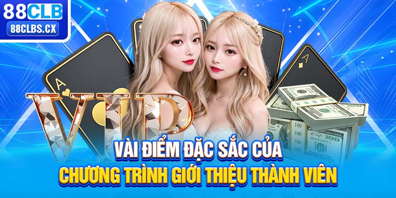 Vài điểm đặc sắc của chương trình giới thiệu thành viên 